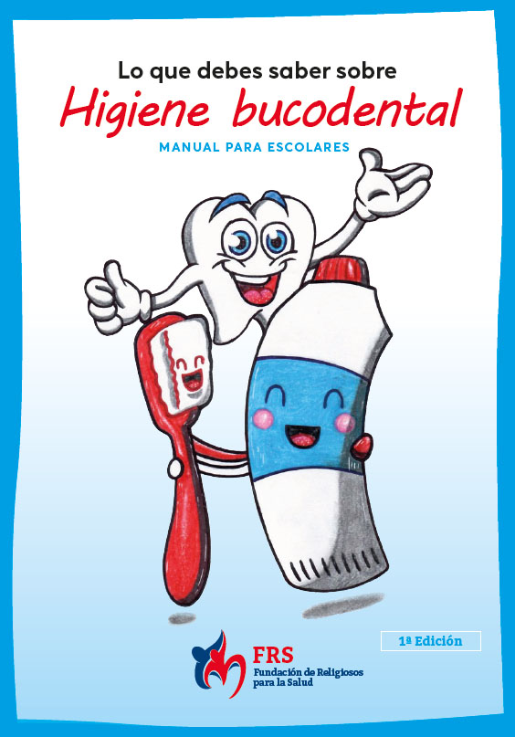 LO QUE DEBES SABER SOBRE HIGIENE BUCODENTAL - Fundación FRS